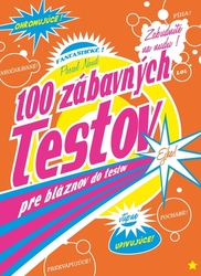 100 zábavných testov pre bláznov do testov