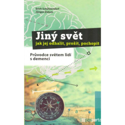Jiný svět – jak jej odhalit, prožít, pochopit