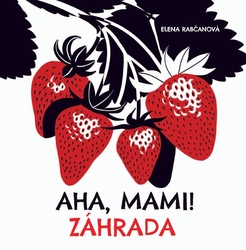 Aha, mami! ZÁHRADA