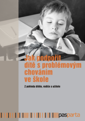 Jak podpořit dítě s problémovým chováním
