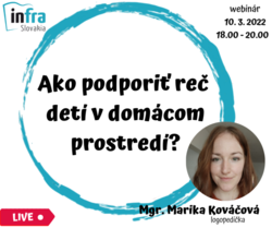 WEBINÁR:Ako podporiť reč detí v domácom prostredí?