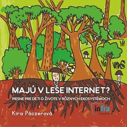 CD Majú v lese internet?