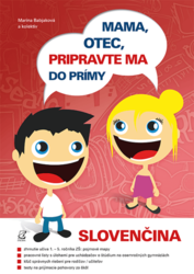 Mama, otec, pripravte ma do prímy (SLJ)