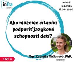 WEBINÁR: Ako môžeme čítaním podporiť jazykové scho