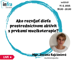 WEBINÁR:Ako rozvíjať dieťa pomocou muzikoterapie