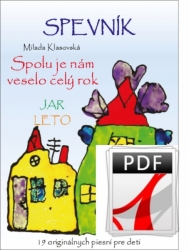 PDF SPEVNÍK: Spolu je nám veselo JAR/LETO