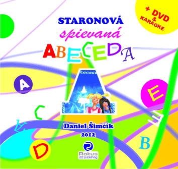 Staronová spievaná abeceda + DVD & karaoke  